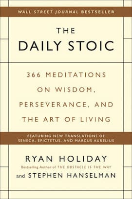 Daily STOIC : Ryan Holiday and STEPHEN HANSELMAN